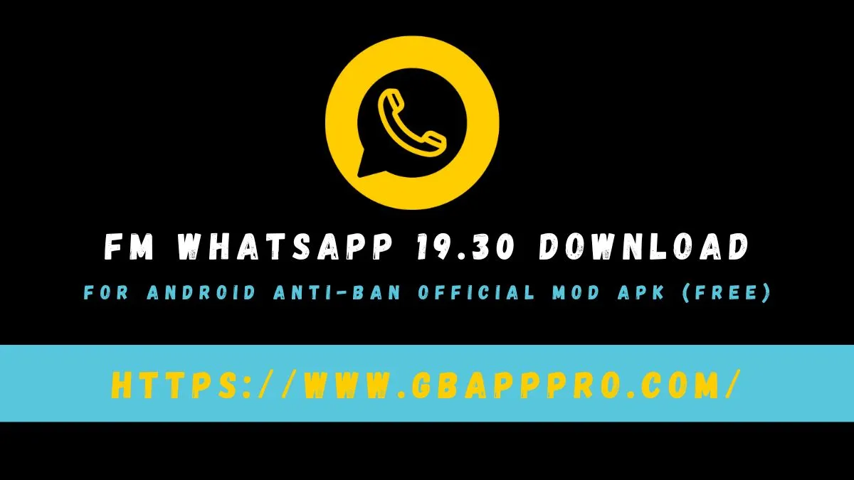 FM WhatsApp 19.30 Download