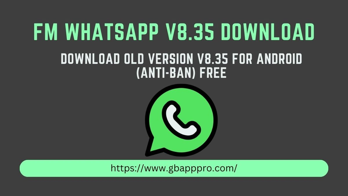 FM WhatsApp v8.35 Download