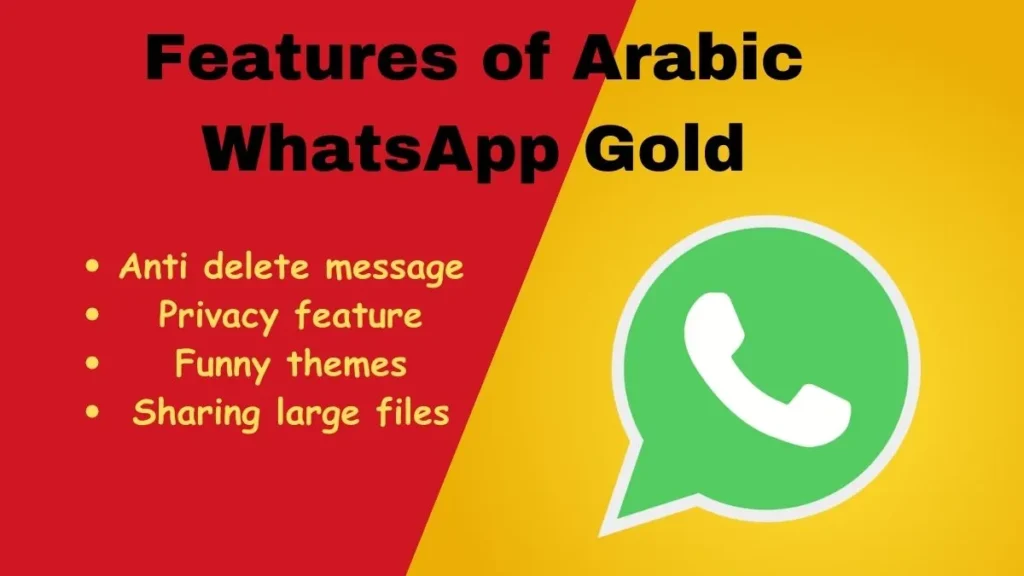 Features of Arabic WhatsApp Gold