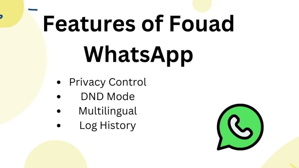 Features of Fouad WhatsApp