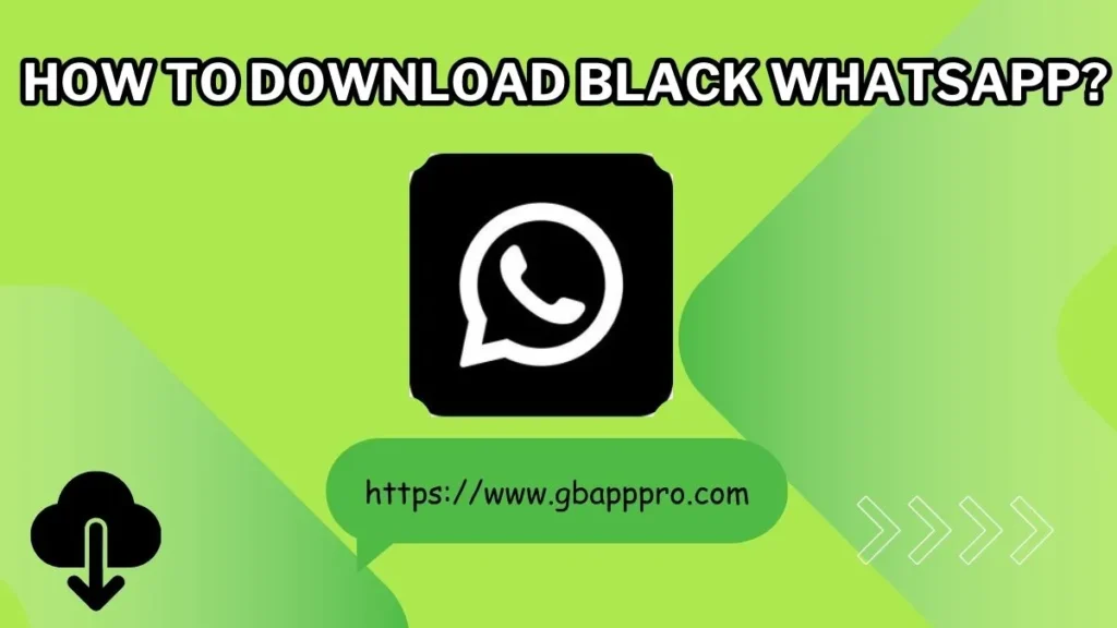 How to Download Black WhatsApp